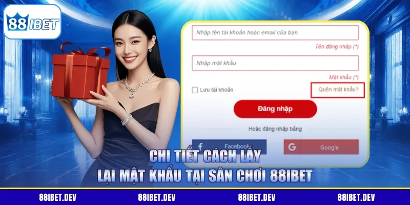 Chi tiết cách lấy lại mật khẩu tại sân chơi 88IBET