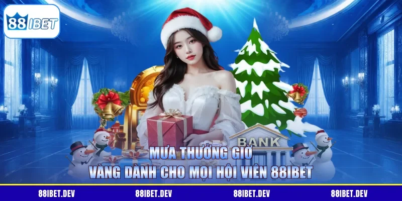 Mưa thưởng giờ vàng dành cho mọi hội viên 88IBET